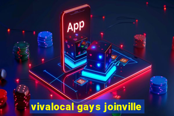 vivalocal gays joinville